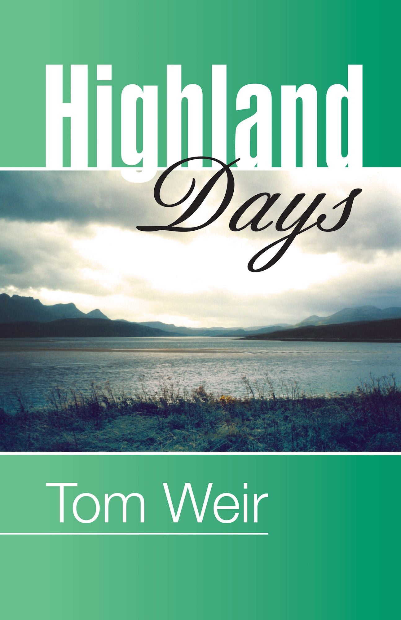 Highland Days: Early Camps and Climbs in Scotland