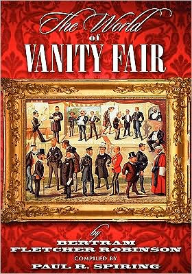 The World Of Vanity Fair (1868-1907) By Bertram Fletcher Robinson