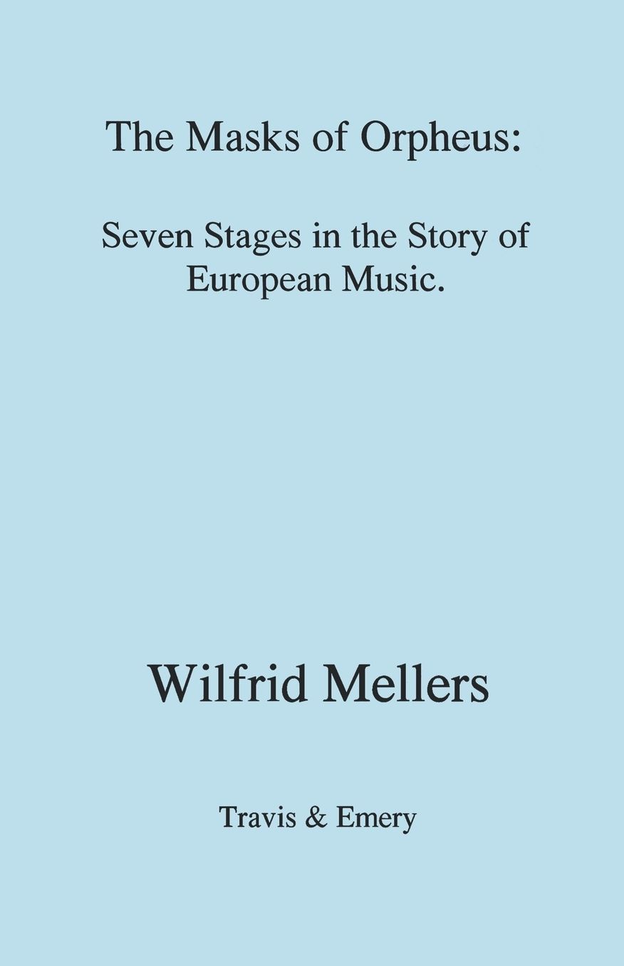 The Masks Of Orpheus