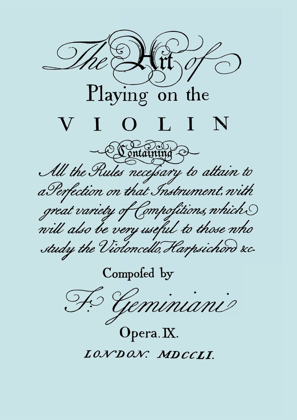 The Art Of Playing The Violin. [Facsimile Of 1751 Edition].