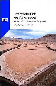 Catastrophe Risk and Reinsurance: A Country Risk Management Perspective