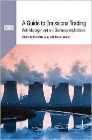 A Guide to Emissions Trading: Risk Management and Business Implications