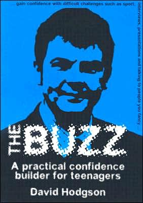 The Buzz: A Practical Confidence Builder for Teenagers