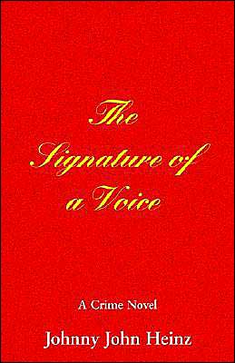Signature Of A Voice, The