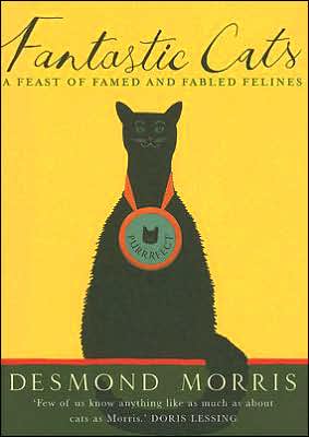 Fantastic Cats: A Feast of Famed and Fabled Felines