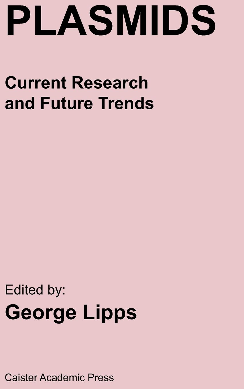 Plasmids: Current Research and Future Trends