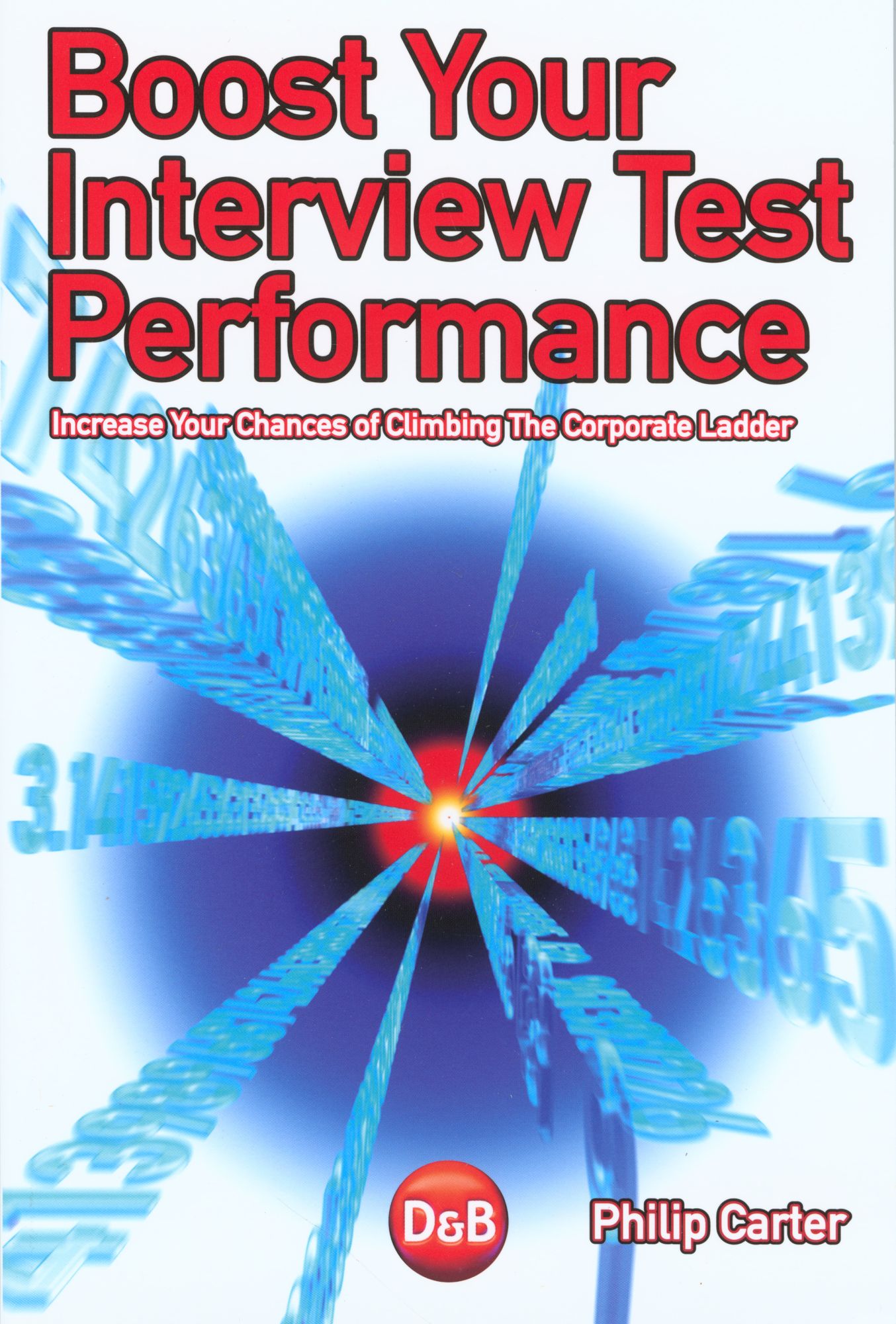Boost Your Interview Test Performance: Increase Your Chances of Climbing the Corporate Ladder