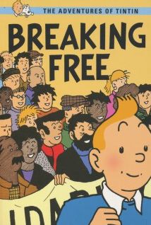 Breaking Free: The Adventures of Tintin