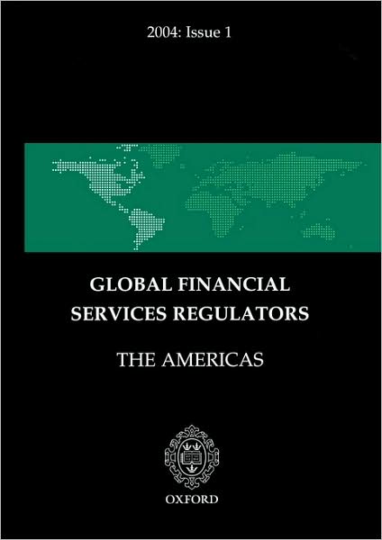 Global Financial Services Regulators: The Americas 2004