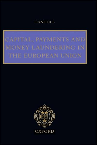Capital, Payments and Money Laundering in the European Union