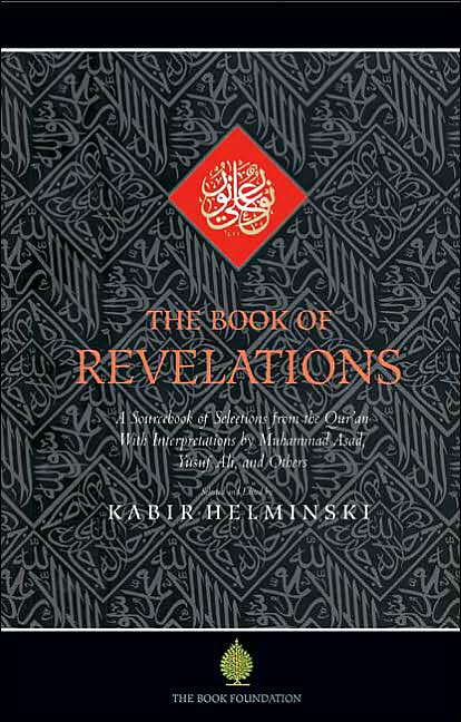 Book of Revelations: A Sourcebook of Themes from the Holy Qur'an