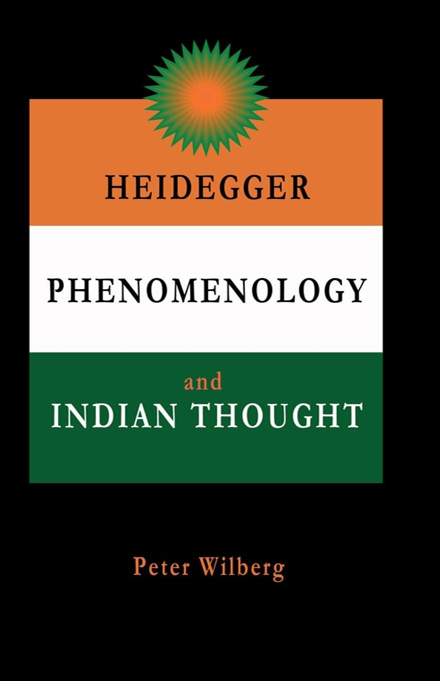 Heidegger, Phenomenology and Indian Thought