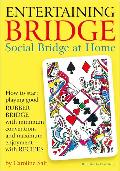 Entertaining Bridge: Social Bridge at Home
