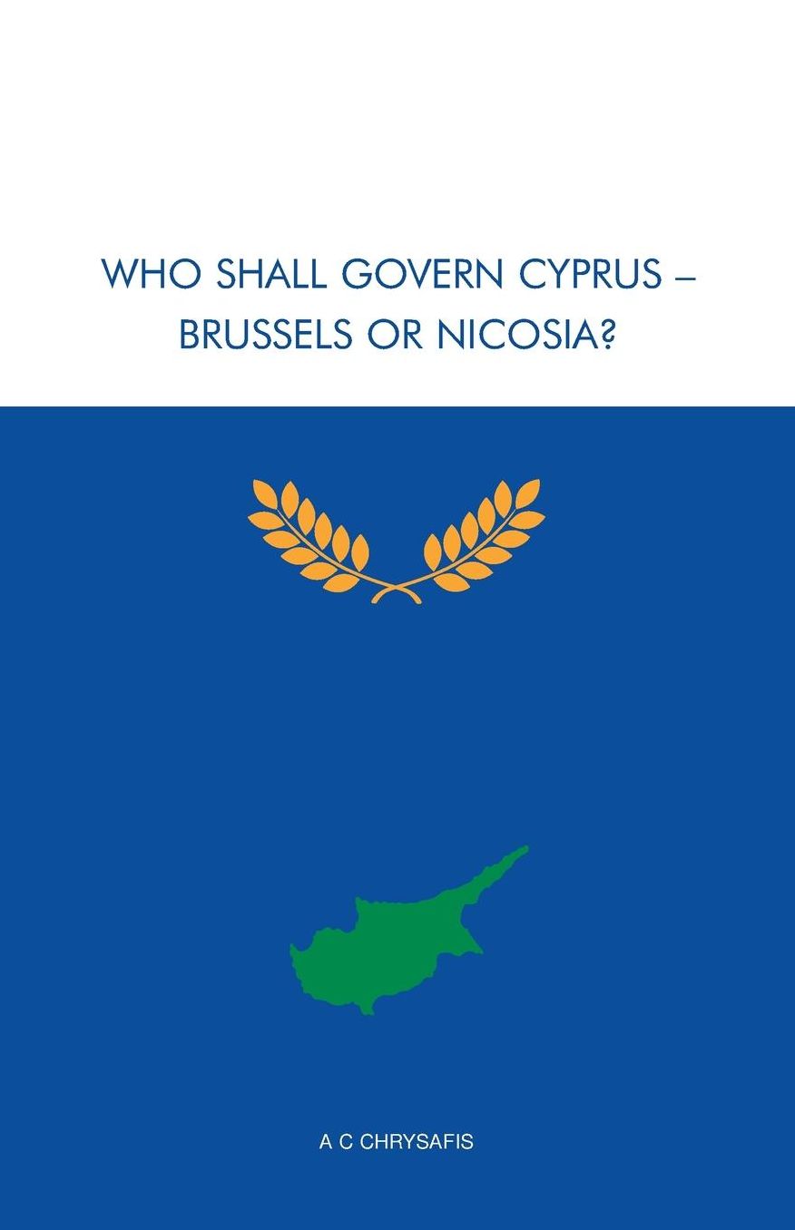 Who Shall Govern Cyprus?: Brussels or Nicosia?