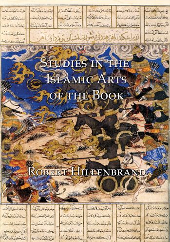 Studies in the Islamic Arts of the Book