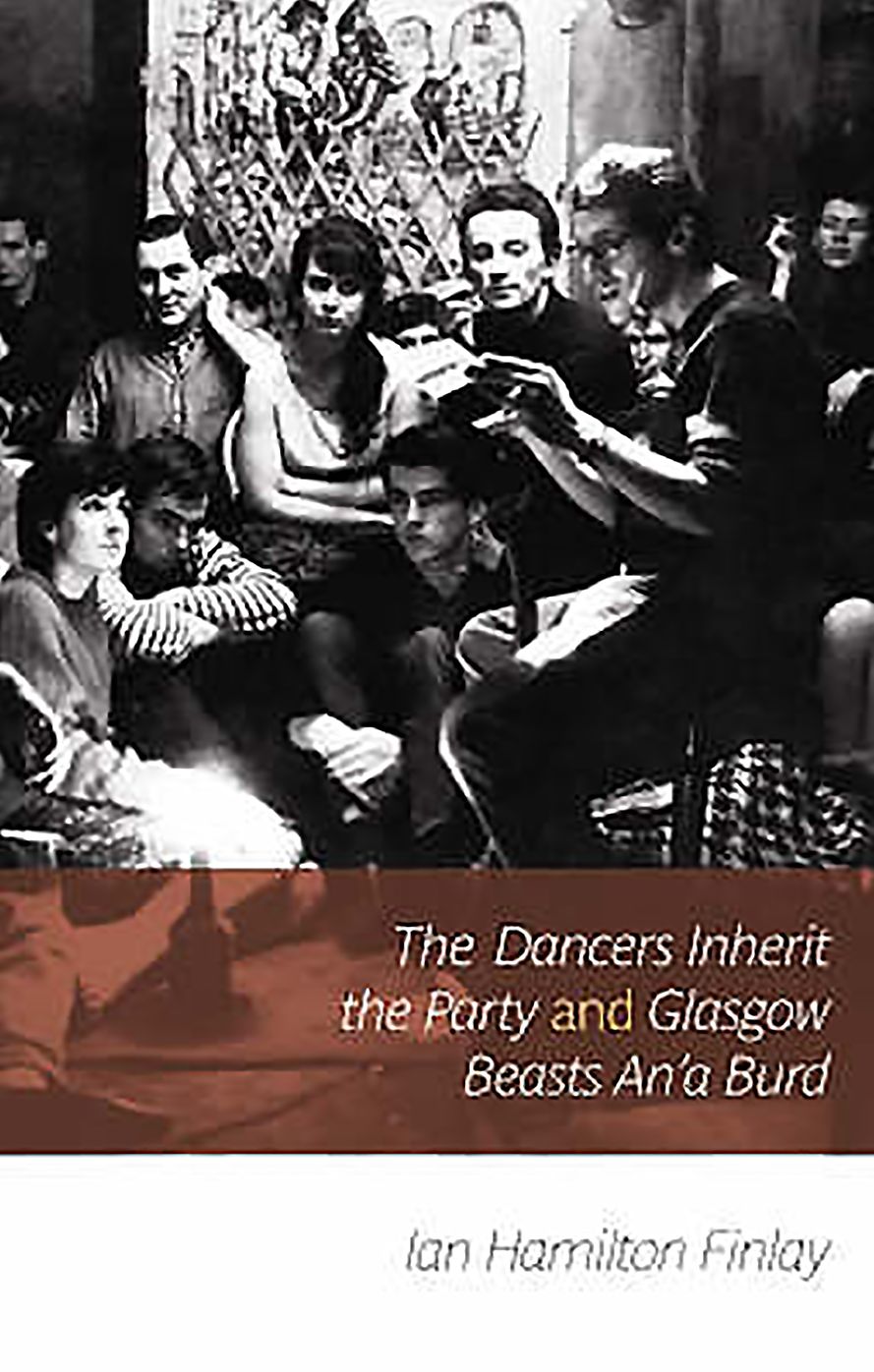The Dancers Inherit the Party: Early Stories, Plays and Poems