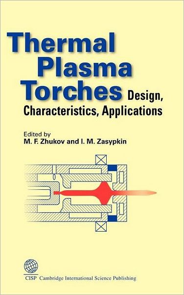 Thermal Plasma Torches: Design, Characteristics, Application