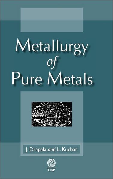Metallurgy of Pure Metals