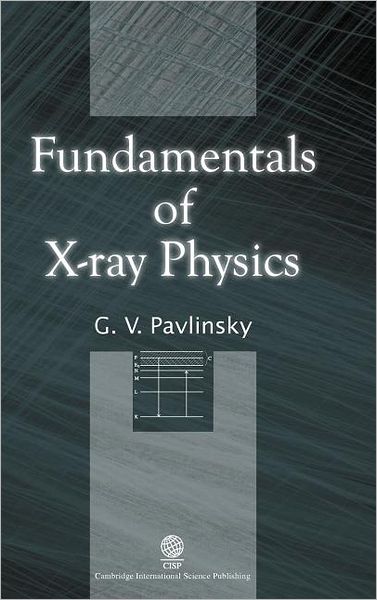 Fundamentals Of X-Ray Physics