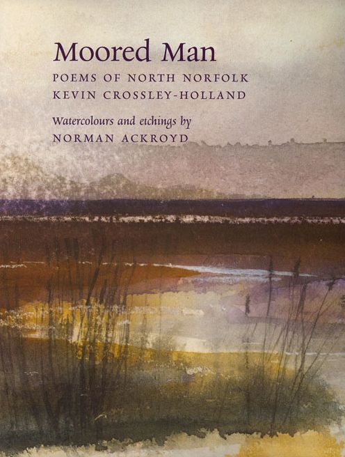 Moored Man: Poems of North Norfolk
