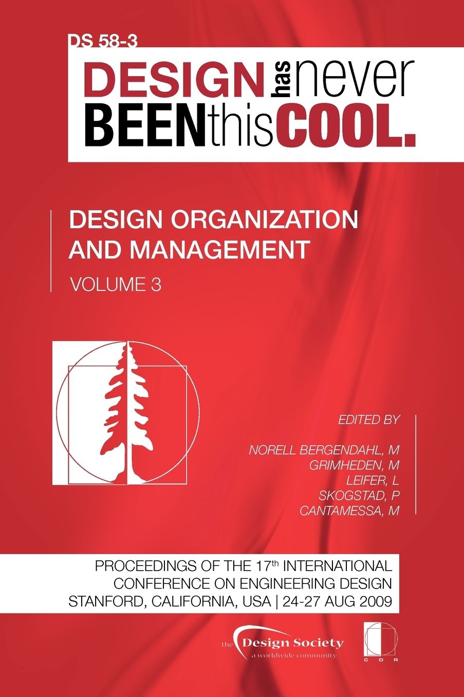 Proceedings Of Iced'09, Volume 3, Design Organization And Management