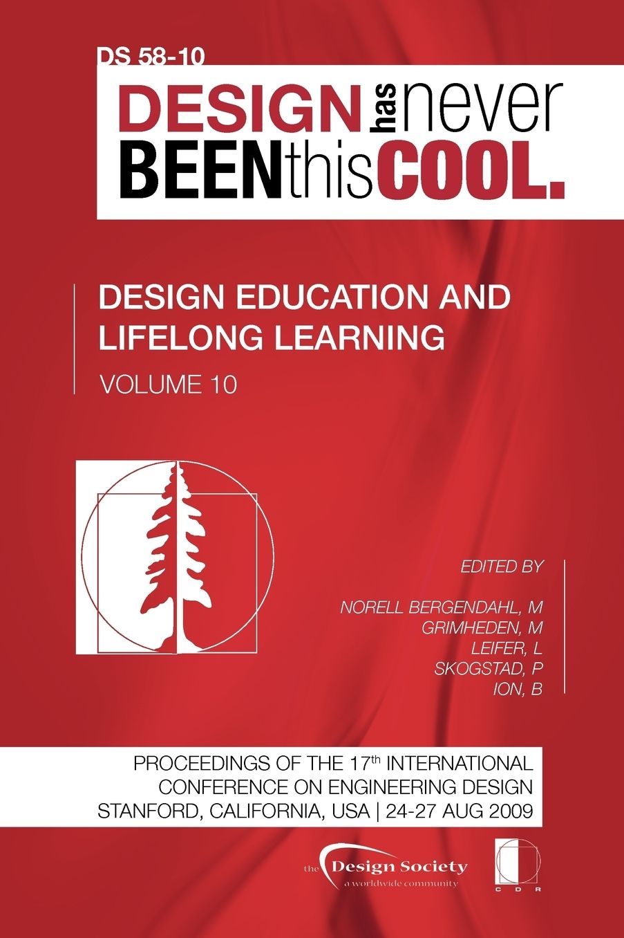 Proceedings Of Iced'09, Volume 10, Design Education And Lifelong Learning