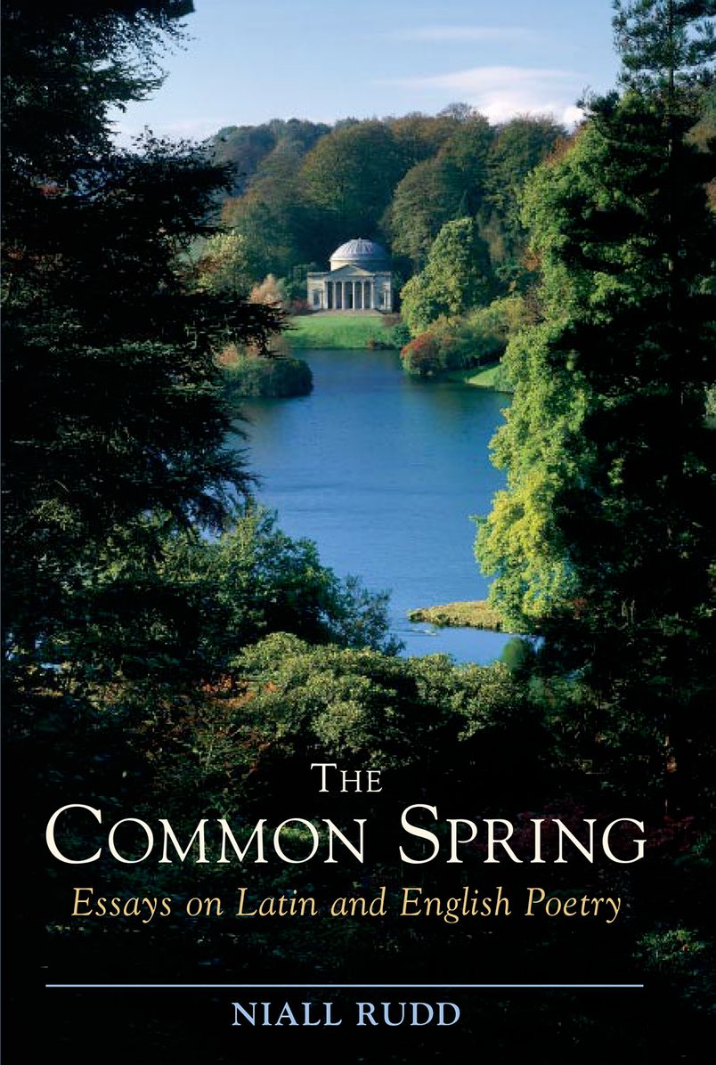 Common Spring: Essays on Latin and English Poetry