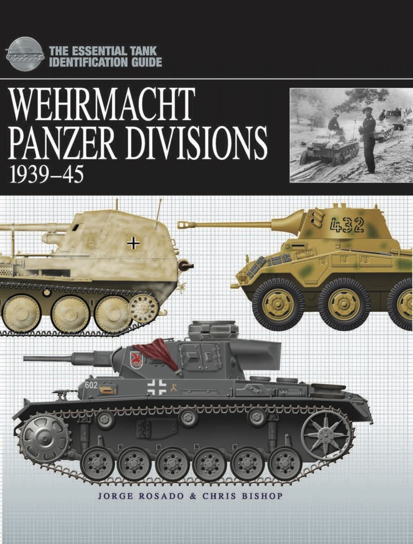 Wehrmacht Panzer Divisions: 1939-45