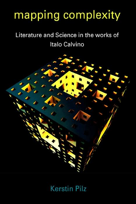 Mapping Complexity: Literature & Science in the works of Italo Calvino