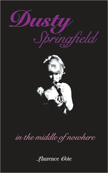Dusty Springfield: In the Middle of Nowhere