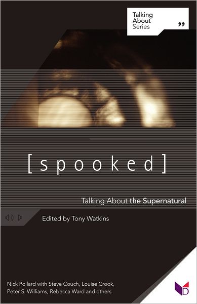 Spooked: Talking About the Supernatural