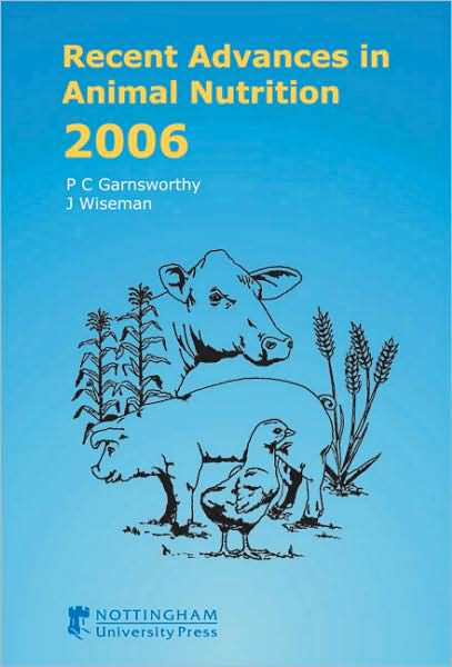 Recent Advances in Animal Nutrition 2006