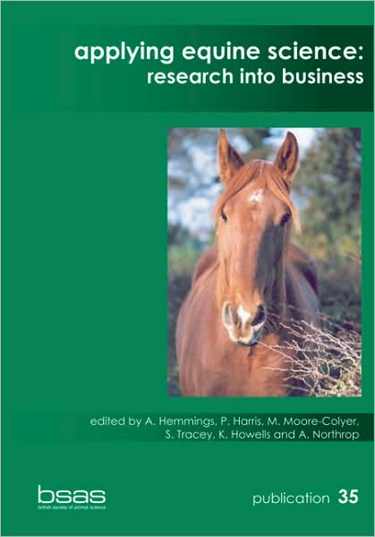 Applying Equine Science Research into Business Bsas Publication 35
