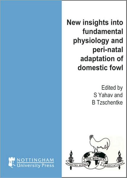 Fundamental Physiology and Perinatal Development in Poultry