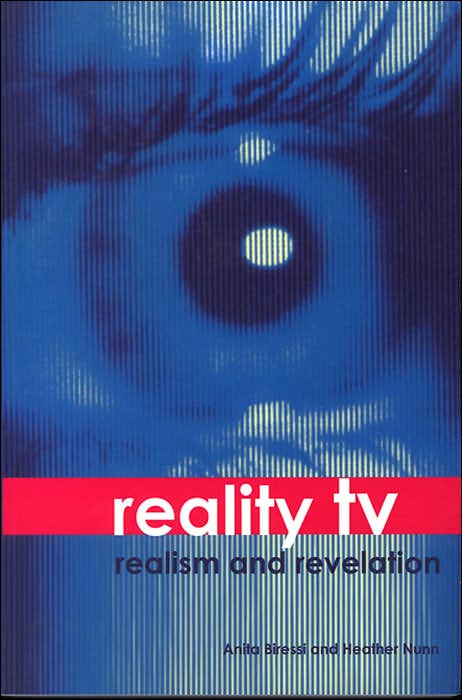 Reality TV: Realism and Revelation