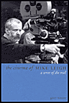 The Cinema of Mike Leigh: A Sense of the Real