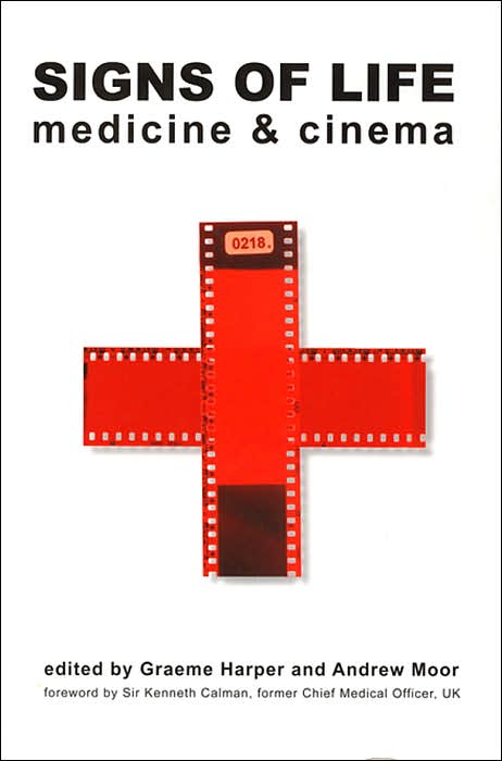 Signs of Life: Cinema and Medicine