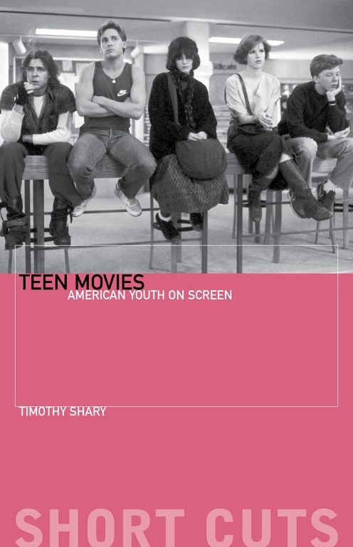 Teen Movies: American Youth on Screen