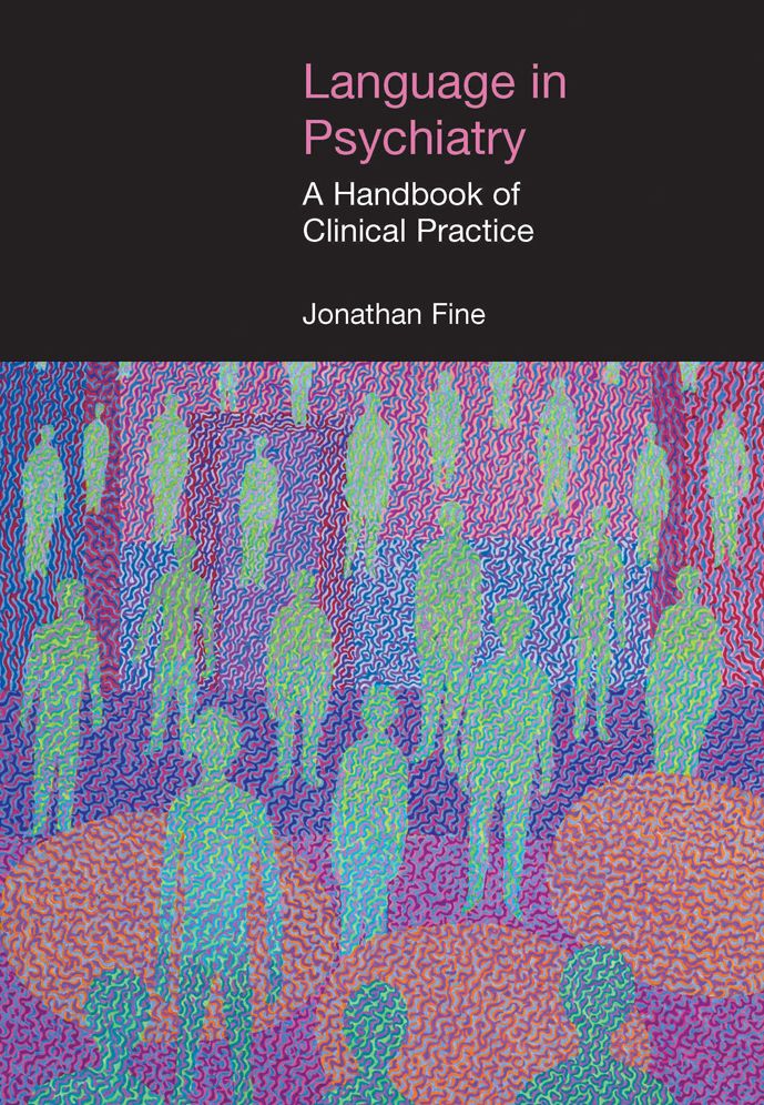 Language in Psychiatry: A Handbook of Clinical Practice