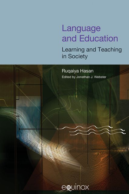 Language in Education: Learning and Teaching in Society