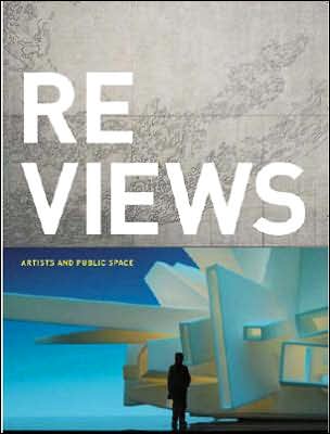 Re Views: Artists and Public Space