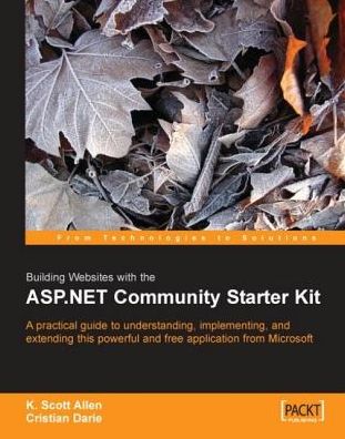 Building Websites with the ASP.NET Community Starter Kit