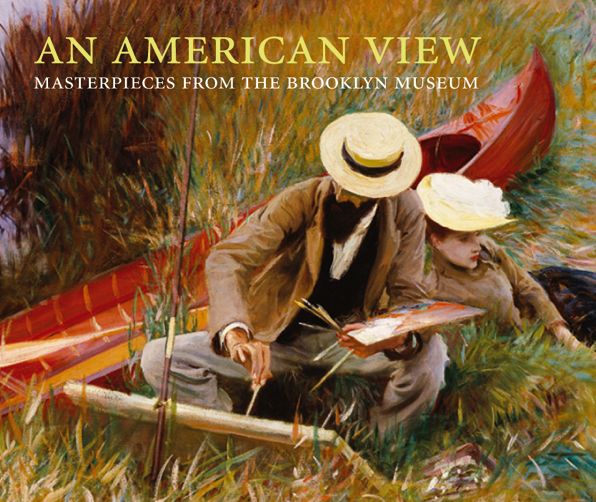 An American View: Masterpieces from the Brooklyn Museum