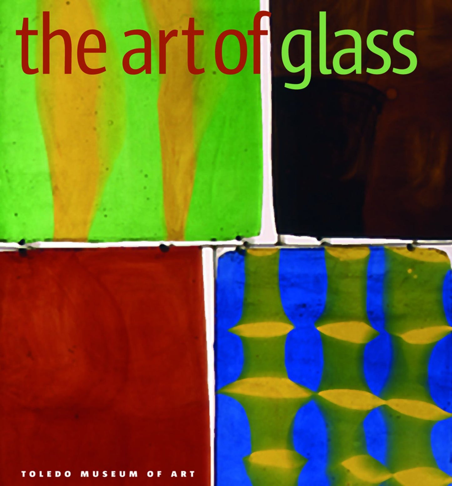 Art of Glass: The Toledo Museum of Art