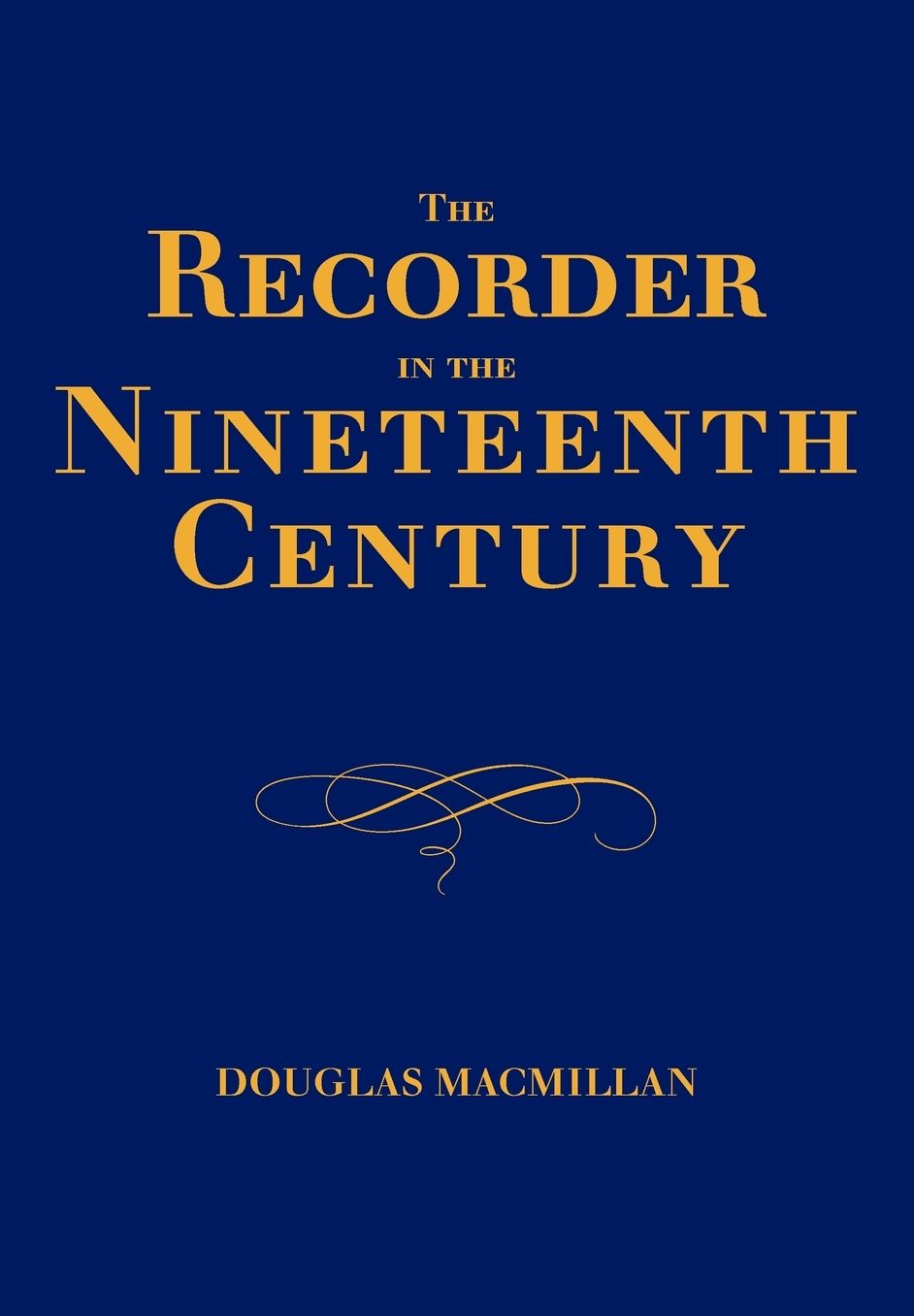 The Recorder In The Nineteenth Century
