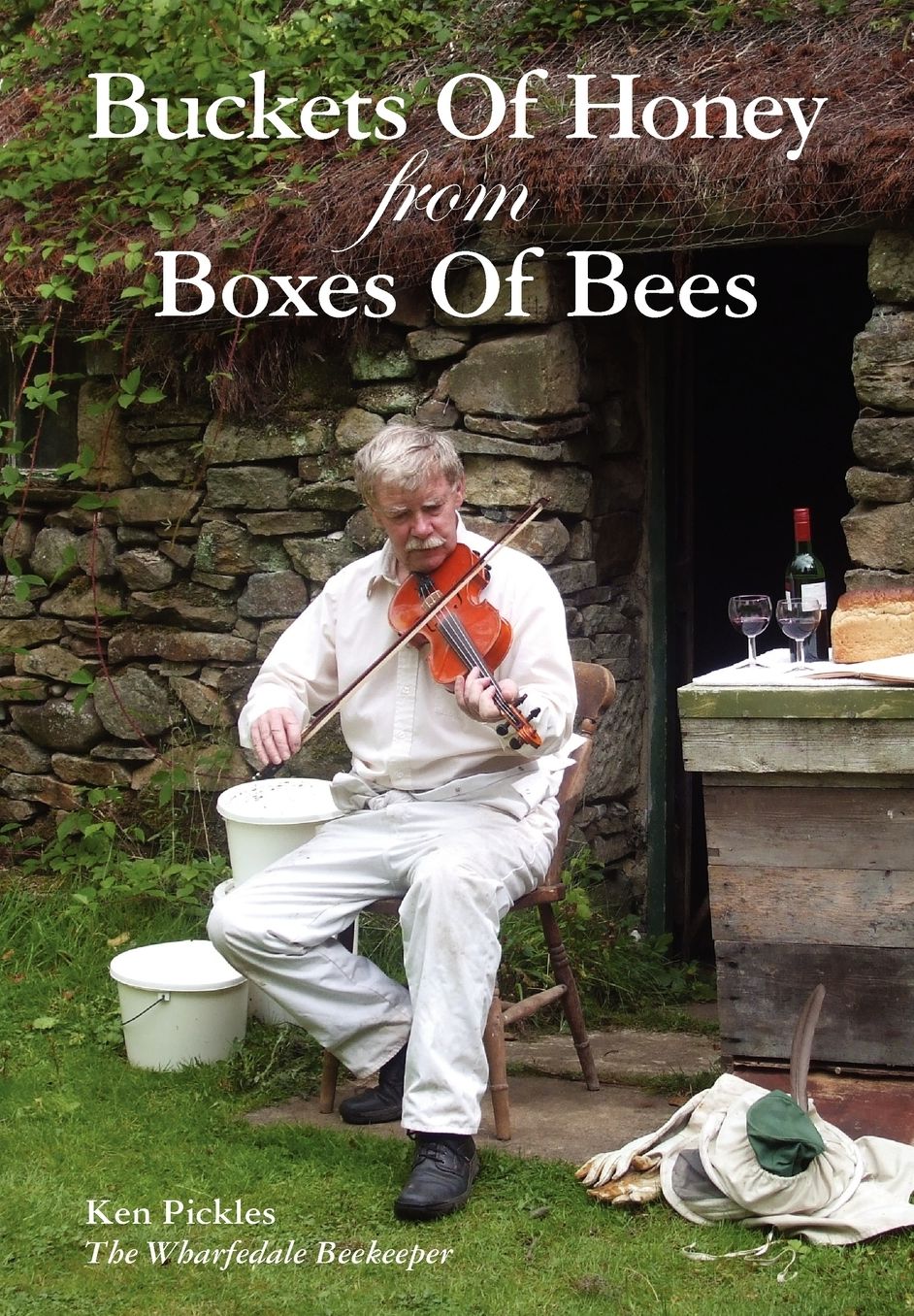 Buckets Of Honey From Boxes Of Bees