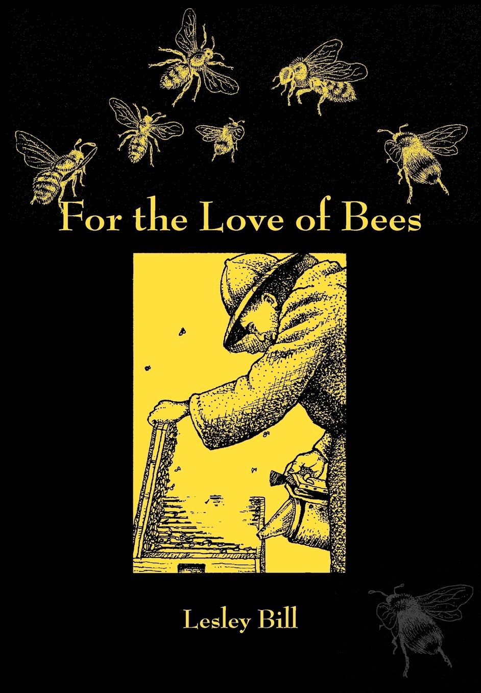 For The Love Of Bees