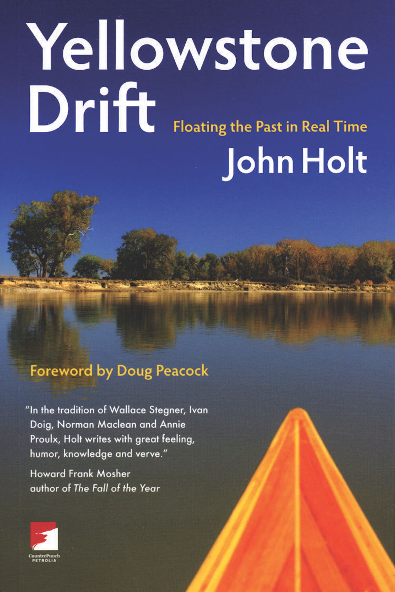 Yellowstone Drift: Floating the Past in Real Time