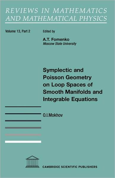 Symplectic And Poisson Geometry On Loop Spaces Of Smooth Manifolds And Integrable Equations