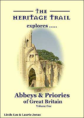 Abbey & Priories of Great Britain Volume 1